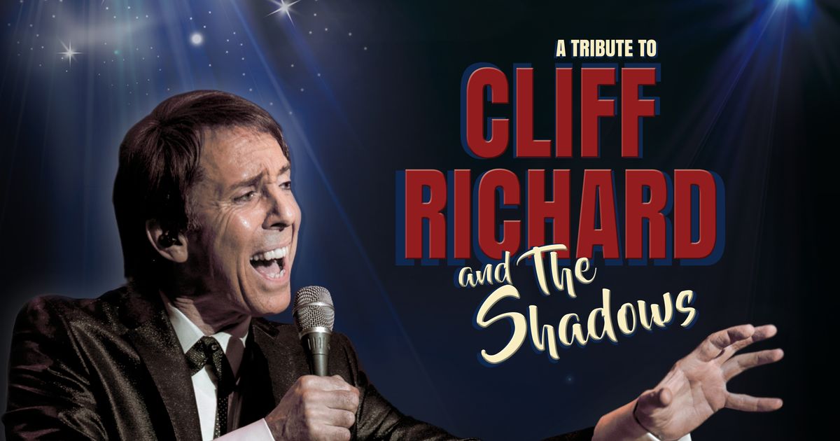 A TRIBUTE TO CLIFF RICHARD & THE SHADOWS